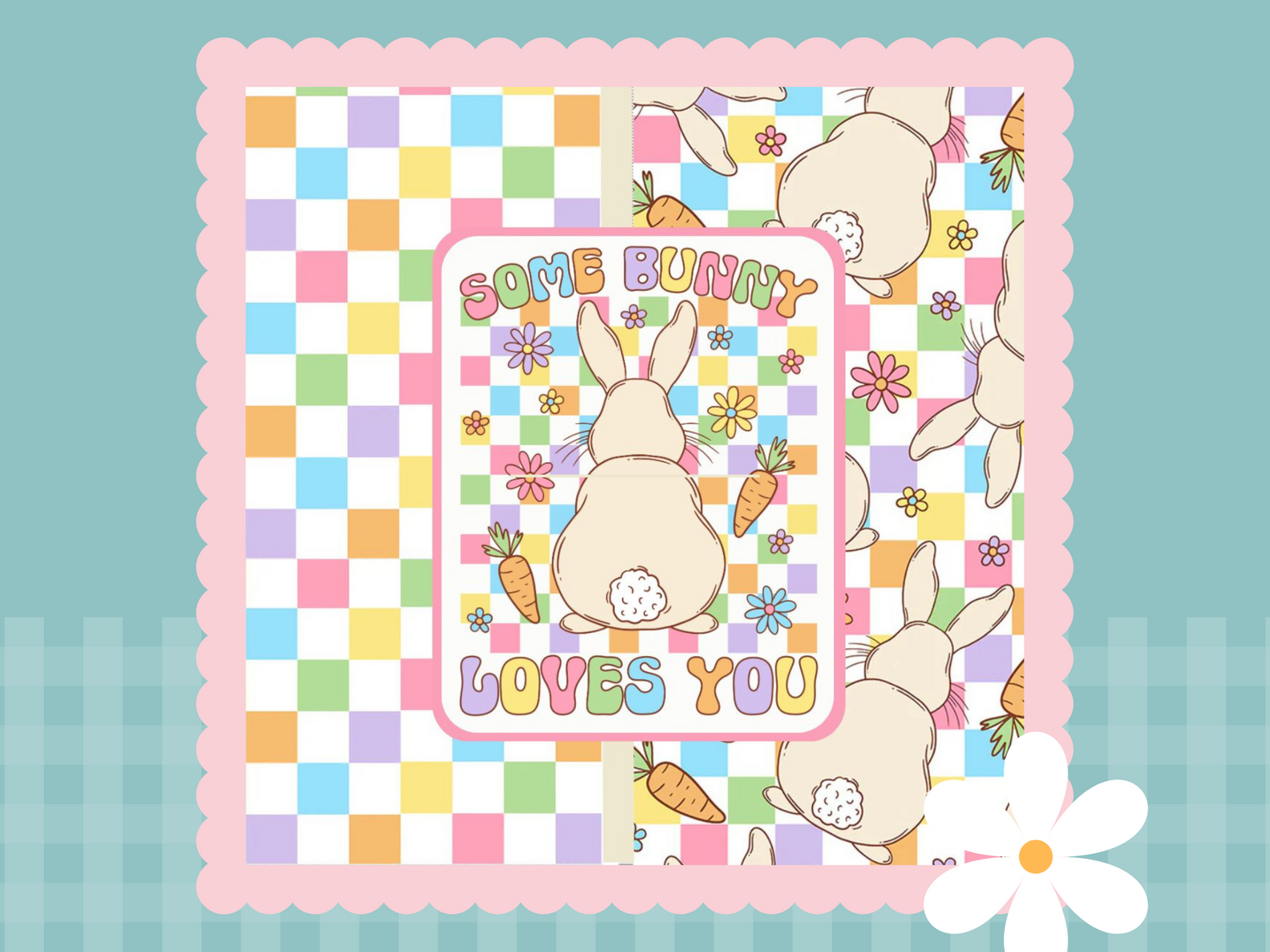 Some Bunny Loves You Pastel Checks