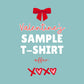 Valentine’s Day Sample T-Shirt